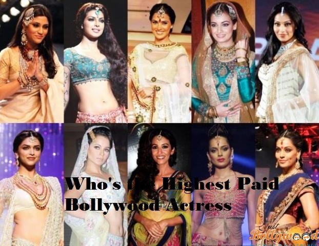 Top 10 Highest Paid Bollywood Actress