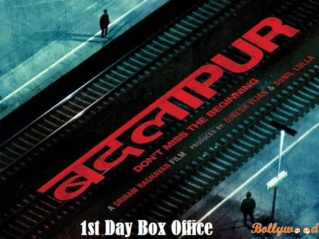badlapur-1st day box office collection