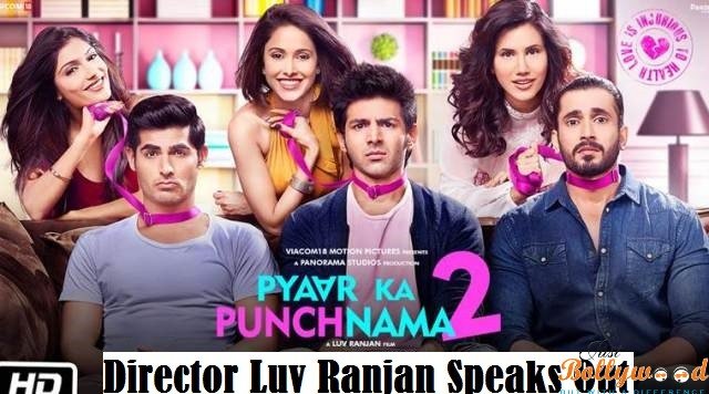 Pyaar Ka Punchnaama 2 director