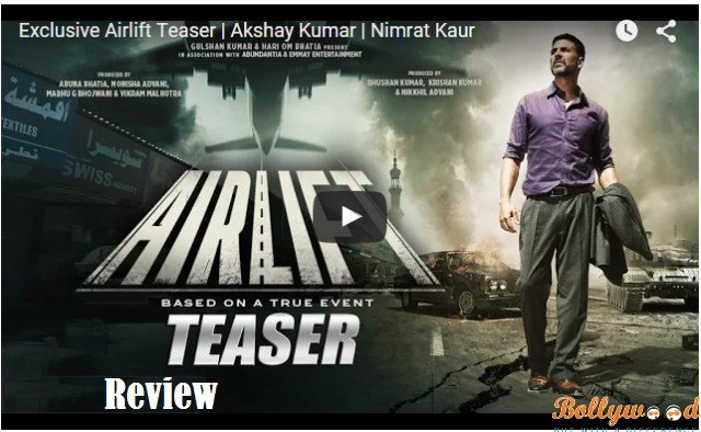 Airlift-Movie-Teaser review