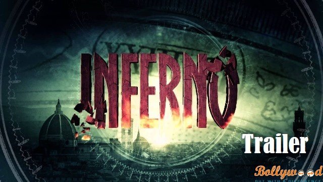 Inferno trailer released