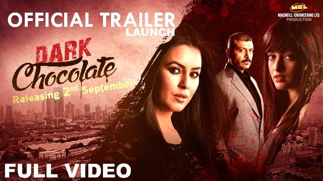 Dark Chocolate' Trailer Launched