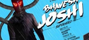 Bhavesh Joshi Superhero Trailer