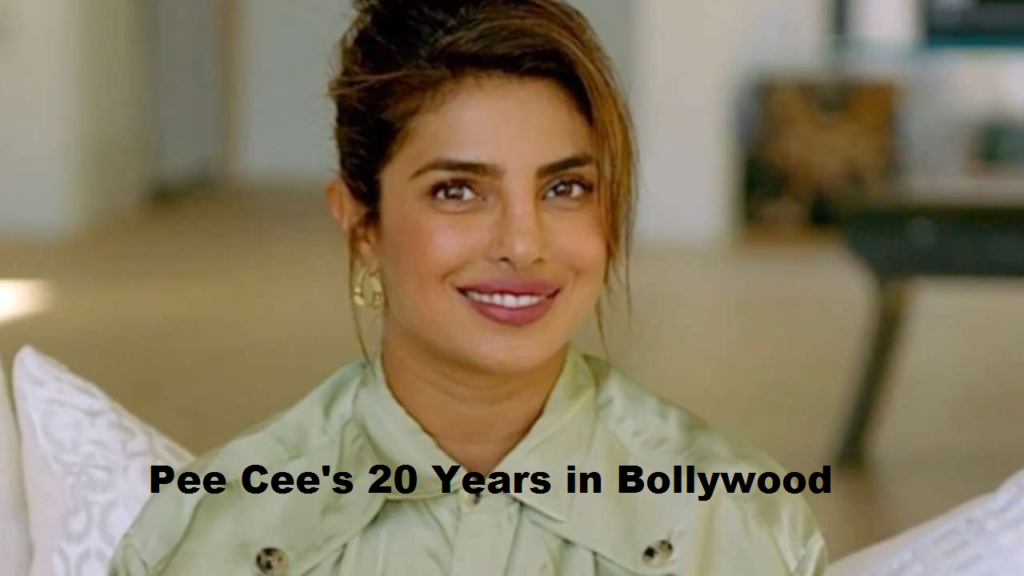 Priyanka Chopra 20 Yrs In Bollywood